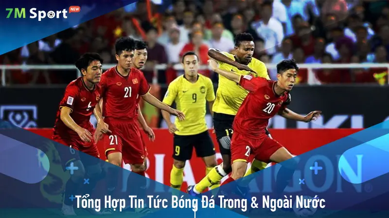 Tổng Hợp Nhanh Tin Tức Bóng Đá Trong Và Ngoài Nước Tại repomex.com.mx